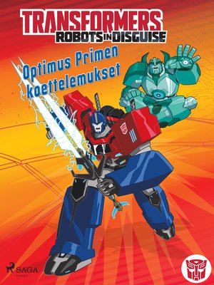 cover image of Transformers--Robots in Disguise--Optimus Primen koettelemukset